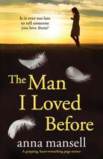 The Man I Loved Before