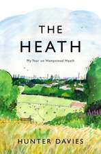 The Heath: My Year on Hampstead Heath