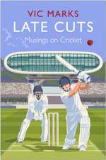 Late Cuts: Musings on Cricket