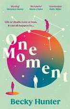 One Moment