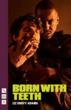 Born with Teeth