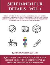 Kindergarten Zählen (Siehe innen für Details - Vol. 1)