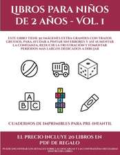 Cuadernos de imprimibles para pre-infantil (Libros para niños de 2 años - Vol. 1): Este libro tiene 50 imágenes extra grandes con trazos gruesos, para