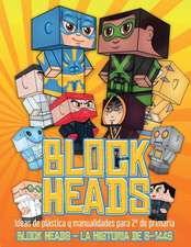 Ideas de plástica y manualidades para 2º de primaria (Block Heads - La historia de S-1448)