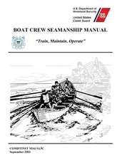 Boat Crew Seamanship Manual (COMDTINST M16114.5C)