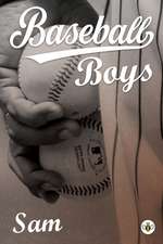 Sam: Baseball Boys