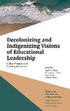 Decolonizing and Indigenizing Visions of Educati – Global Perspectives in Charting the Course