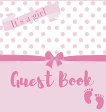 It's a girl, baby shower guest book (Hardback)