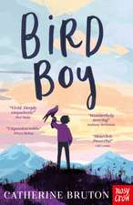 Bruton, C: Bird Boy
