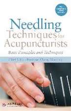 Needling Techniques for Acupuncturists