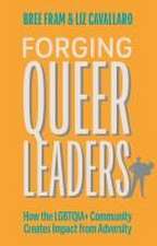 Forging Queer Leaders