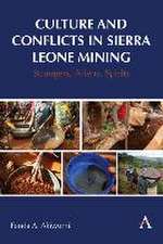 Culture and Conflicts in Sierra Leone Mining