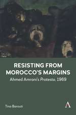 Resisting from Morocco's Margins