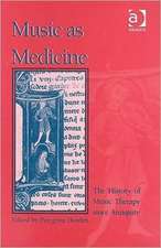 Music as Medicine: The History of Music Therapy Since Antiquity