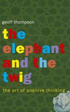 The Elephant and the Twig