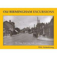 Old Birmingham Excursions