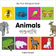 My First Bilingual Book - Animals - English-bengali