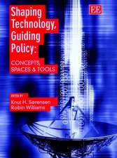 Shaping Technology, Guiding Policy – Concepts, Spaces and Tools