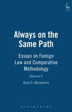 Always on the Same Path - Volume II: Essays on Foreign Law and Comparative Methodology