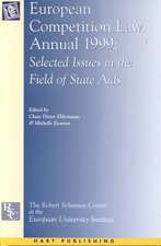 European Competition Law Annual 1999: Selected Issues in the Field of State Aid