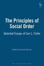 The Principles of Social Order: Selected Essays of Lon L. Fuller