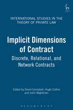 Implicit Dimensions of Contract: Discrete, Relational, and Network Contracts