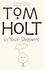 Holt, T: In Your Dreams