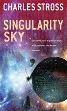 Stross, C: Singularity Sky