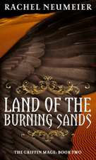 The Land of the Burning Sands