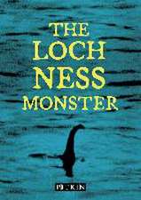 Fowkes, C: The Loch Ness Monster