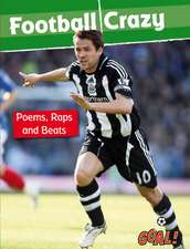 Football Crazy; Poems, Raps & Beats