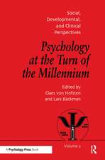 Psychology at the Turn of the Millennium, Volume 2: Social, Developmental and Clinical Perspectives