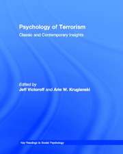 Psychology of Terrorism: Classic and Contemporary Insights