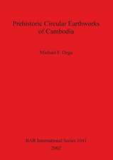 Prehistoric Circular Earthworks of Cambodia