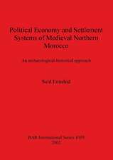 Political Economy and Settlement Systems of Medieval Northern Morocco