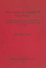 Determining the Antiquity of Dog Origins: Canine Domestication as a Model for the Consilience Between Molecular Genetics and Archaeology