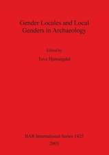 Gender Locales and Local Genders in Archaeology