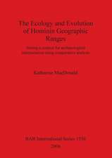 The Ecology and Evolution of Hominin Geographic Ranges