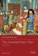 The Hundred Years’ War: 1337–1453