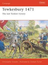 Tewkesbury 1471: The last Yorkist victory