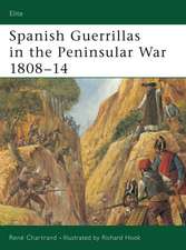 Spanish Guerrillas in the Peninsular War 1808–14