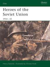 Heroes of the Soviet Union 1941 45: Prussia S Allies