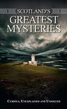 Scotland's Greatest Mysteries