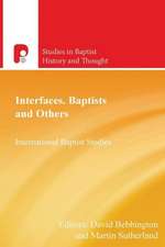 Interfaces: Baptists and Others