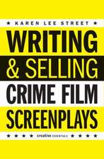 Writing and Selling: Crime Film Screenplays