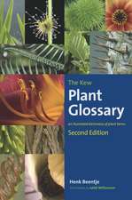 The Kew Plant Glossary: An Illustrated Dictionary of Plant Terms - Second Edition