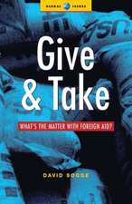 Give and Take: What's the Matter with Foreign Aid