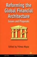 Reforming the Global Financial Architecture