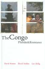 The Congo: Plunder and Resistance