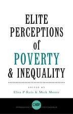 Elite Perceptions of Poverty and Inequality